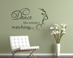 Adesivo da muro danza "DANCE LIKE NOBODY'S WATCHING"