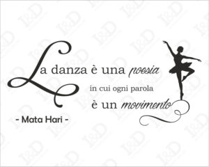 La danza è una poesia-adesivo murale