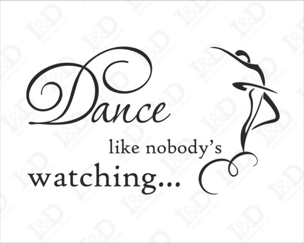 Adesivo da muro danza "DANCE LIKE NOBODY'S WATCHING"