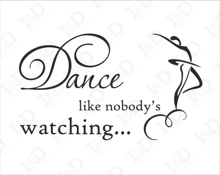 Adesivo da muro danza "DANCE LIKE NOBODY'S WATCHING"