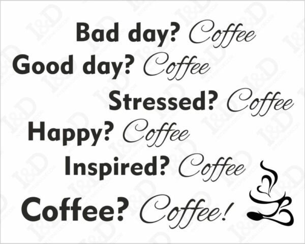 Adesivo da parete caffè "BAD DAY? COFFEE"