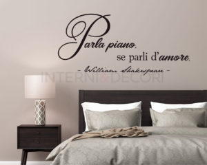Adesivo murale-parla piano se parli d'amore