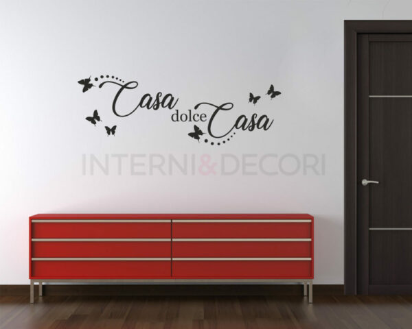 Adesivo da parete benvenuti "CASA DOLCE CASA"