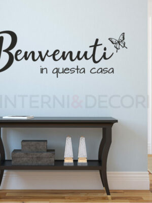 Adesivo da parete "BENVENUTI IN QUESTA CASA"