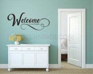 Adesivo da parete benvenuti "WELCOME TO OUR HOME"