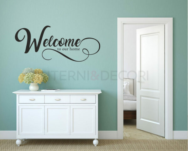 Adesivo da parete benvenuti "WELCOME TO OUR HOME"