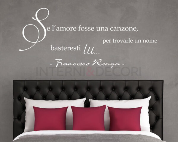 Adesivo da parete frase Francesco Renga "IL BENE"