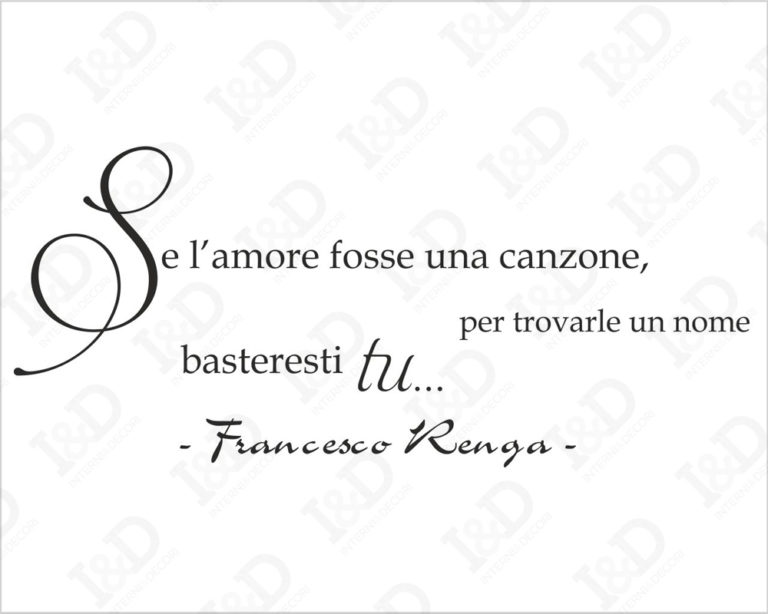 Adesivo da parete frase Francesco Renga "IL BENE"