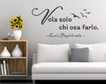 Adesivo da parete frase Luis Sepùlveda "VOLA SOLO..."