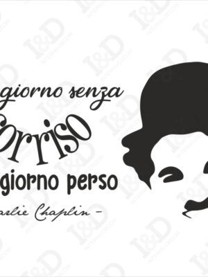 Frase adesiva Charlie Chaplin-un giorno senza sorriso-adesivo murale