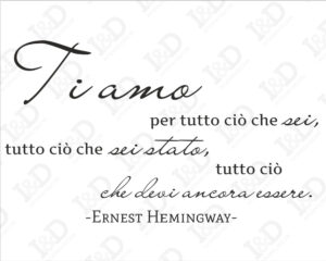 Frase murale adesiva Ernest Hemingway-ti amo per tutto ciò…-adesivo murale