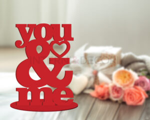 Decorazioni taglio laser-you & me-scritta legno S. Valentino