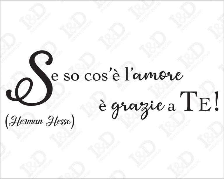 Adesivo murale frase Herman Hesse "SE SO COS'È L'AMORE..."
