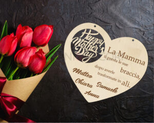 Cuore in legno festa della mamma "LA MAMMA TI PRESTA..."