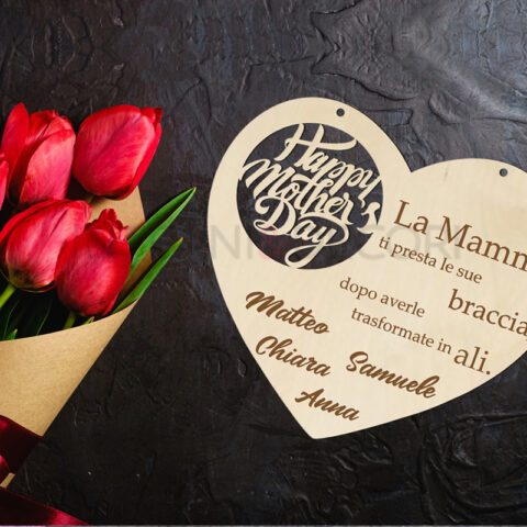 Cuore in legno festa della mamma "LA MAMMA TI PRESTA..."