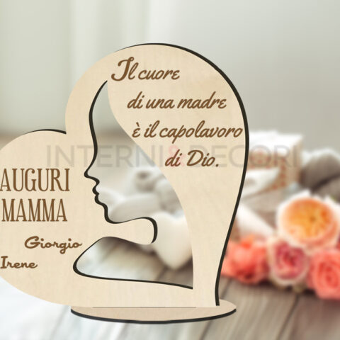 Cuore in legno festa della mamma "IL CUORE DI UNA MADRE"