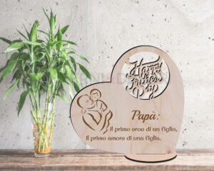 Cuore in legno father's day "PAPÀ: IL PRIMO EROE..."