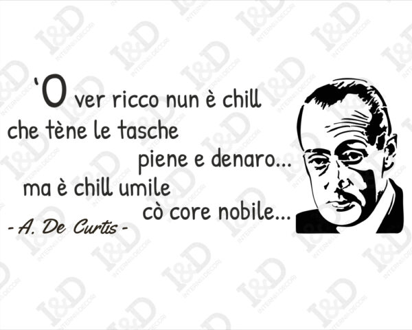 Adesivo da parete frase Totò "'O VER RICCO"