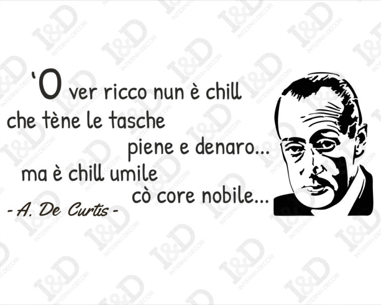 Adesivo da parete frase Totò "'O VER RICCO"