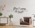 Adesivo da parete frase "DON'T WORRY, BE HAPPY!"