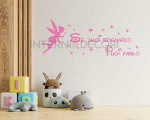Se puoi sognarlo puoi farlo-adesivo murale