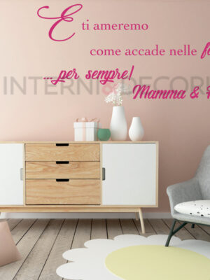 Adesivo da parete nascita bimbi "E TI AMEREMO COME...."