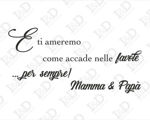 Adesivo da parete nascita bimbi "E TI AMEREMO COME...."