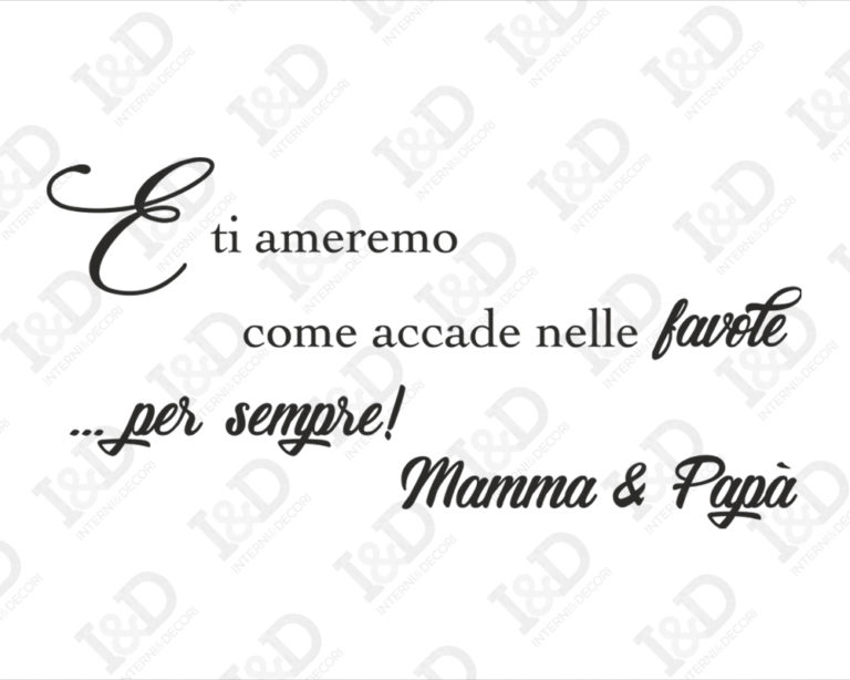 Adesivo da parete nascita bimbi "E TI AMEREMO COME...."