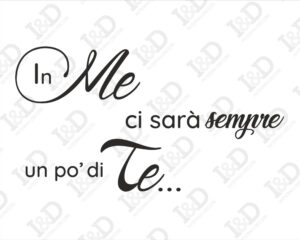 Adesivo da parete-in me ci sarà sempre…