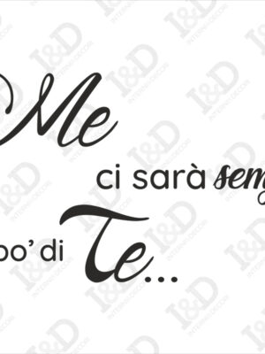 Adesivo da parete-in me ci sarà sempre…