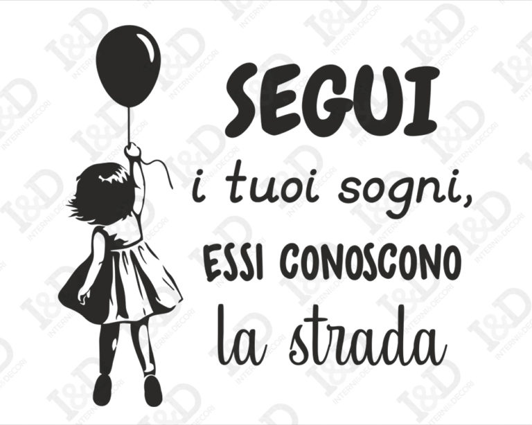 Adesivo da parete bimba palloncino "SEGUI I TUOI SOGNI"
