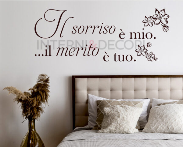 Adesivo da parete frase amore "IL SORRISO È MIO..."