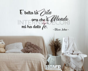 Adesivo da parete frase canzone Elton John "YOUR SONG"