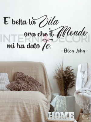 Adesivo da parete frase canzone Elton John "YOUR SONG"