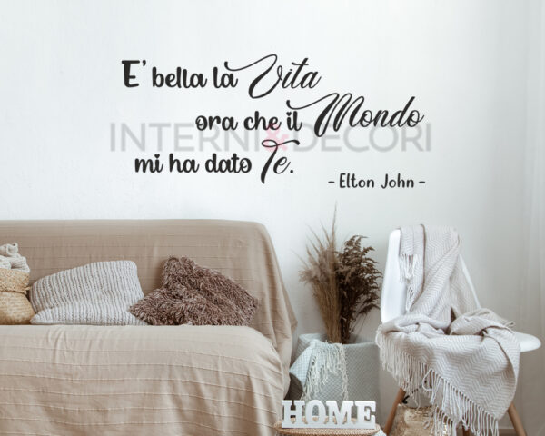 Adesivo da parete frase canzone Elton John "YOUR SONG"