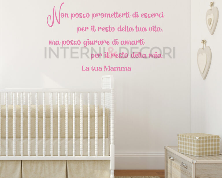 Adesivo frase nascita bimbo "NON POSSO PROMETTERTI DI ESSERCI..."