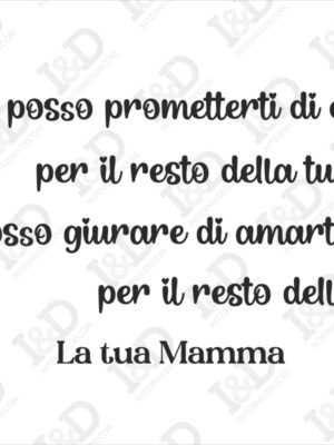 Adesivo frase nascita bimbo-non posso prometterti di esserci…