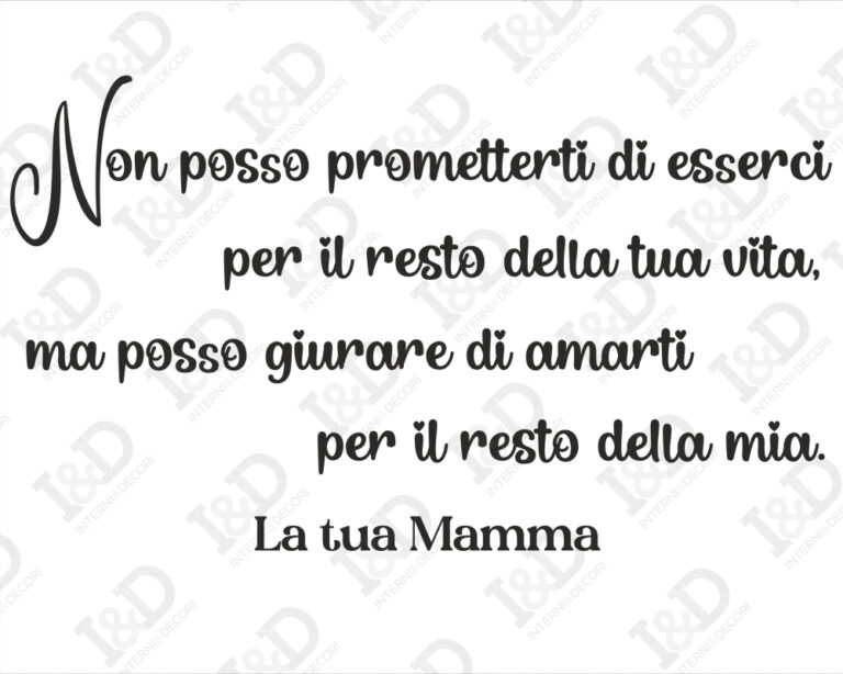 Adesivo frase nascita bimbo "NON POSSO PROMETTERTI DI ESSERCI..."